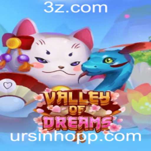 Valley of Dreams: Descubra o Encanto do Novo Jogo 'ursinhopg'